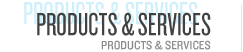 Products and Services 
